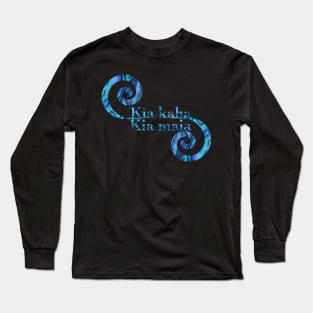 Kia kaha Kia maia Long Sleeve T-Shirt